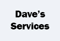 Dave's Services